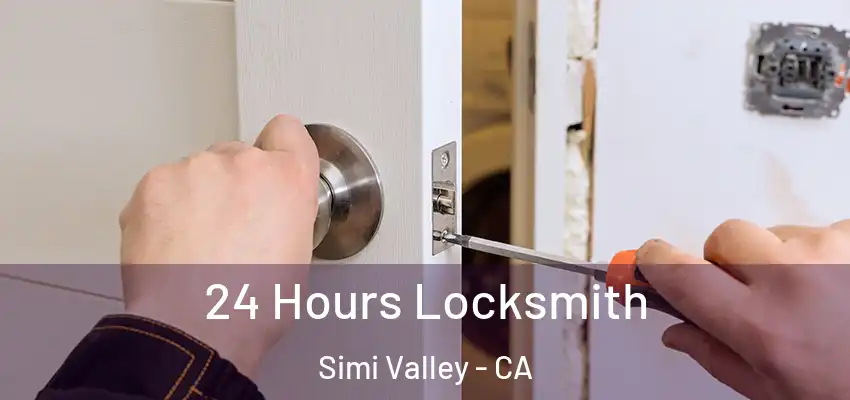  24 Hours Locksmith Simi Valley - CA