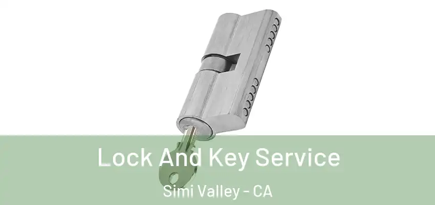  Lock And Key Service Simi Valley - CA
