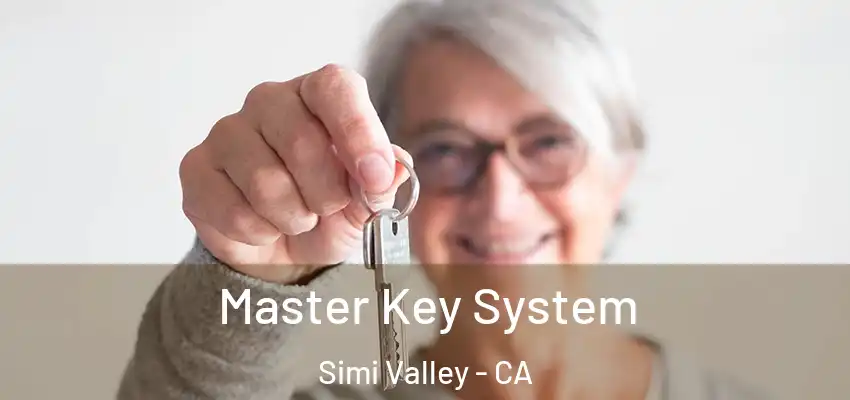  Master Key System Simi Valley - CA